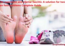 Shoes for supination and plantar fasciitis: A solution for two common foot problems Complete Guide
